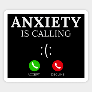 Anxiety Is Calling Sticker
